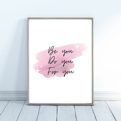 "Be You" - Printable | Digital Download