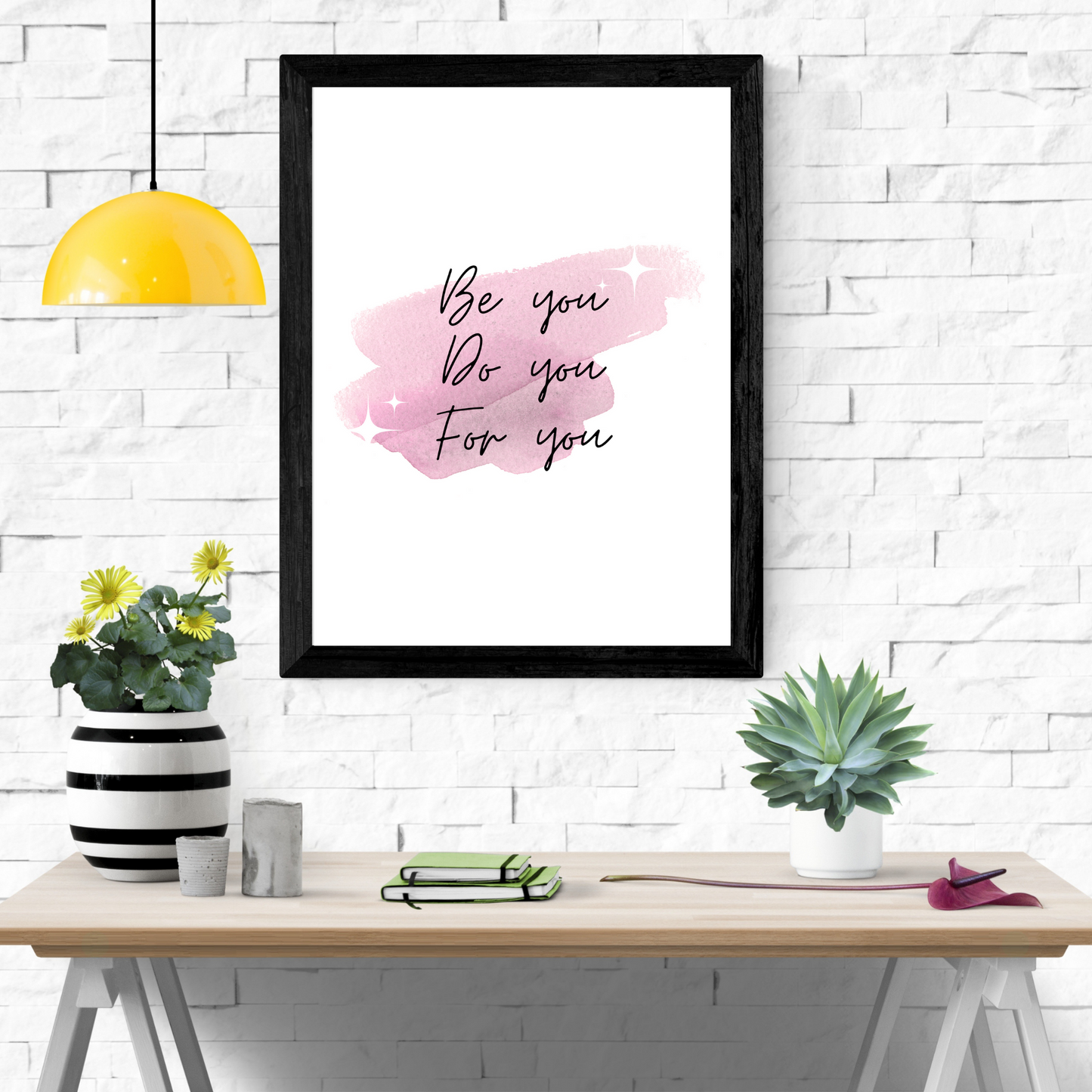 "Be You" - Printable | Digital Download